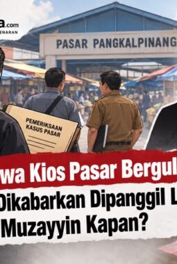 Kasus Sewa Kios Pasar Bergulir, Suprapto Dikabarkan Dipanggil Lagi, Lalu Muzayyin Kapan?