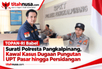 TOPAN-RI Babel Surati Polresta Pangkalpinang, Kawal Kasus Dugaan Pungutan UPT Pasar hingga Persidangan